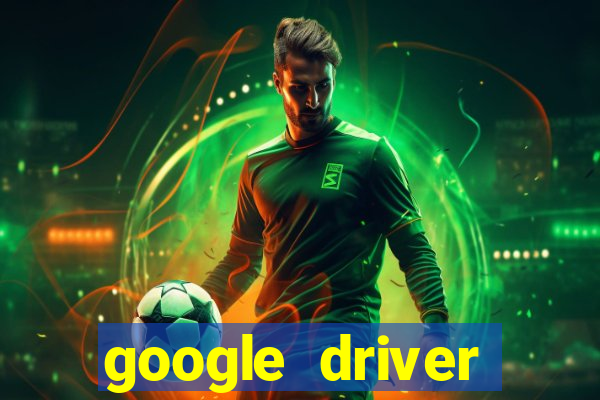 google driver windows 10